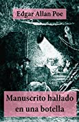 Manuscrito hallado en una botella (Spanish Edition)