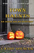 Town Haunts: An Anna Nolan Mystery