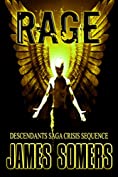 RAGE (Descendants Saga: Crisis Sequence Book 1)