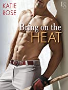 Bring on the Heat (Bad Boys of Baseball Book 1)