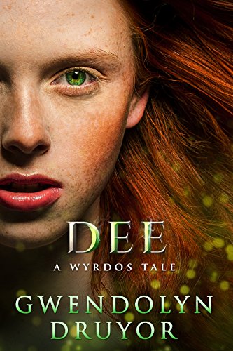 Dee: A Wyrdos Universe Novelette (Wyrdos Tales Book 1)