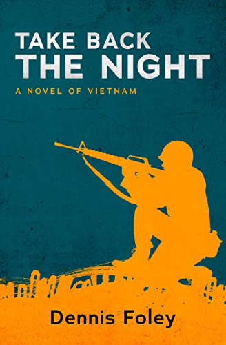 Take Back the Night: A Novel of Vietnam (The Jim Hollister Trilogy Book 3)