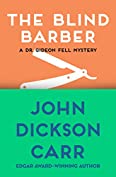 The Blind Barber (Dr. Gideon Fell series Book 4)