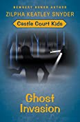 Ghost Invasion (Castle Court Kids Book 3)