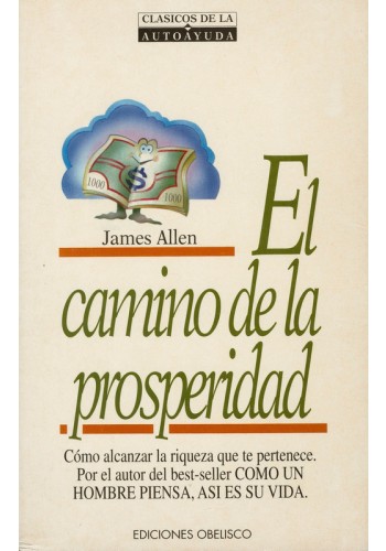 El Camino de la Prosperidad (Spanish Edition)