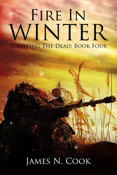 Fire In Winter (Surviving the Dead Book 4)