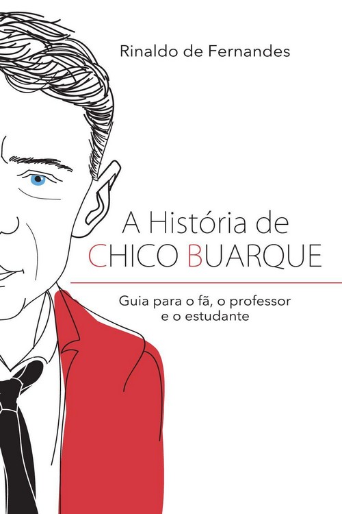 A história de Chico Buarque