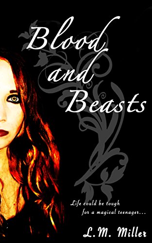 Blood and Beasts (The Life and Trials of Persephone Black Book 1)