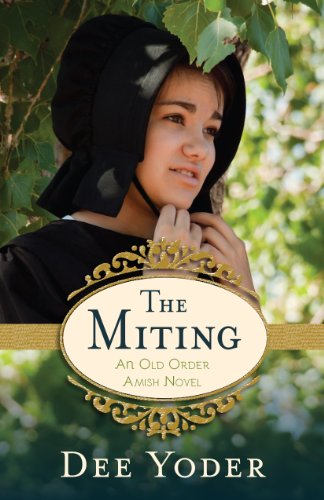 The Miting: An Old Order Amish Novel