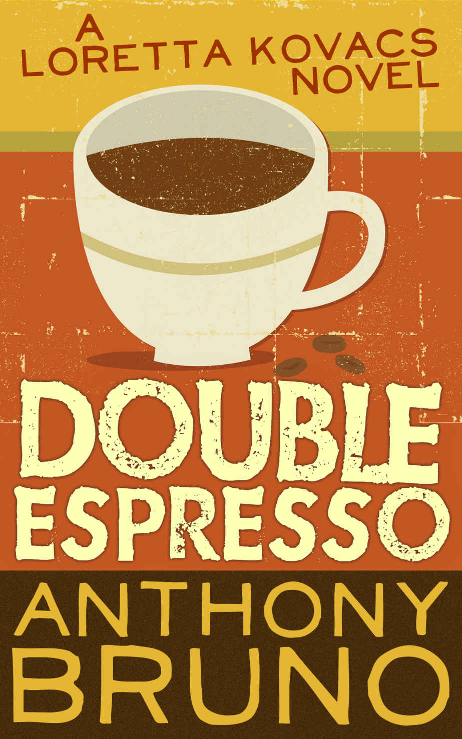 Double Espresso: A Loretta Kovacs Novel (Book 2)