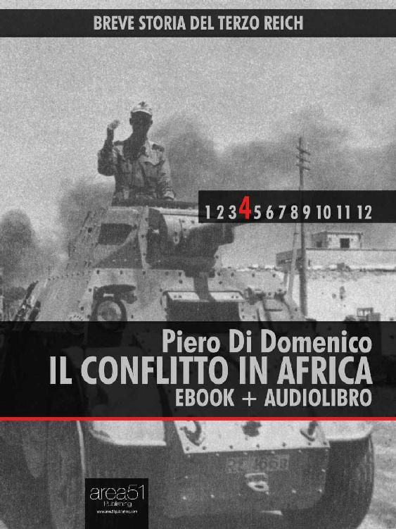 Breve storia del Terzo Reich vol.4 : Il conflitto in Africa