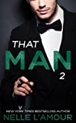 THAT MAN 2: (That Man Trilogy)