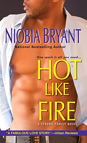 Hot Like Fire (Strong Family Book 2)