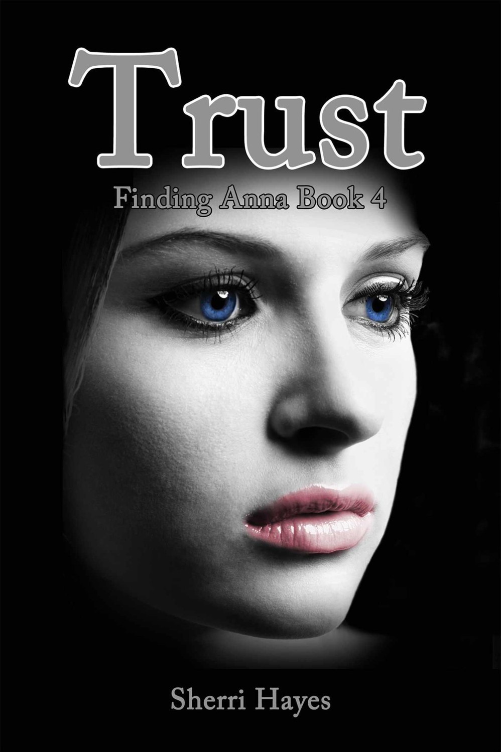 Trust (Finding Anna)