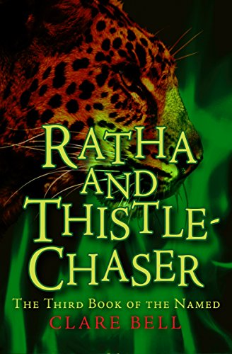 Ratha and Thistle-Chaser (The Named Book 3)