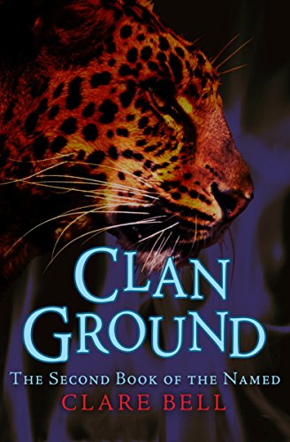 Clan Ground (The Named Book 2)