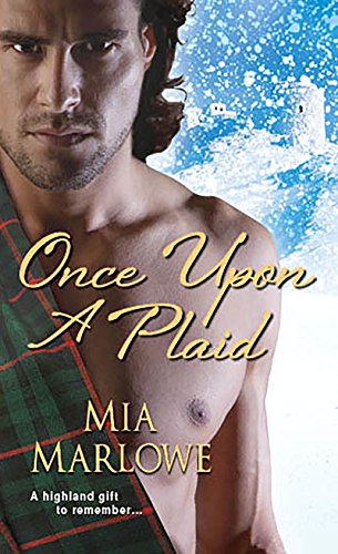 Once Upon a Plaid (Spirit of the Highlands Book 2)