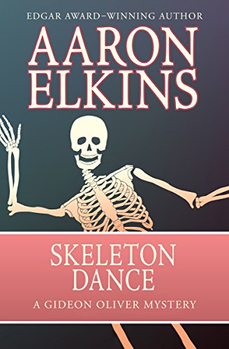 Skeleton Dance (The Gideon Oliver Mysteries Book 10)