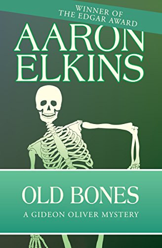 Old Bones (The Gideon Oliver Mysteries Book 4)