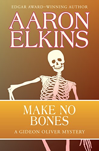 Make No Bones (The Gideon Oliver Mysteries Book 7)