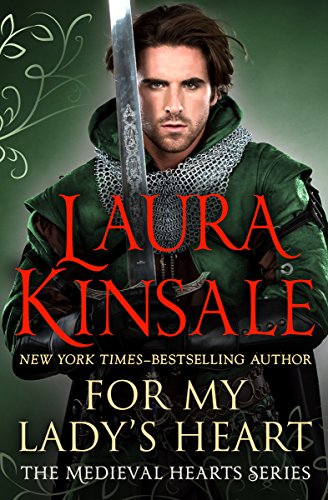 For My Lady's Heart (The Medieval Hearts Series Book 1)