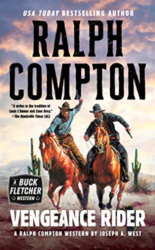 Ralph Compton Vengeance Rider (A Buck Fletcher Western Book 3)