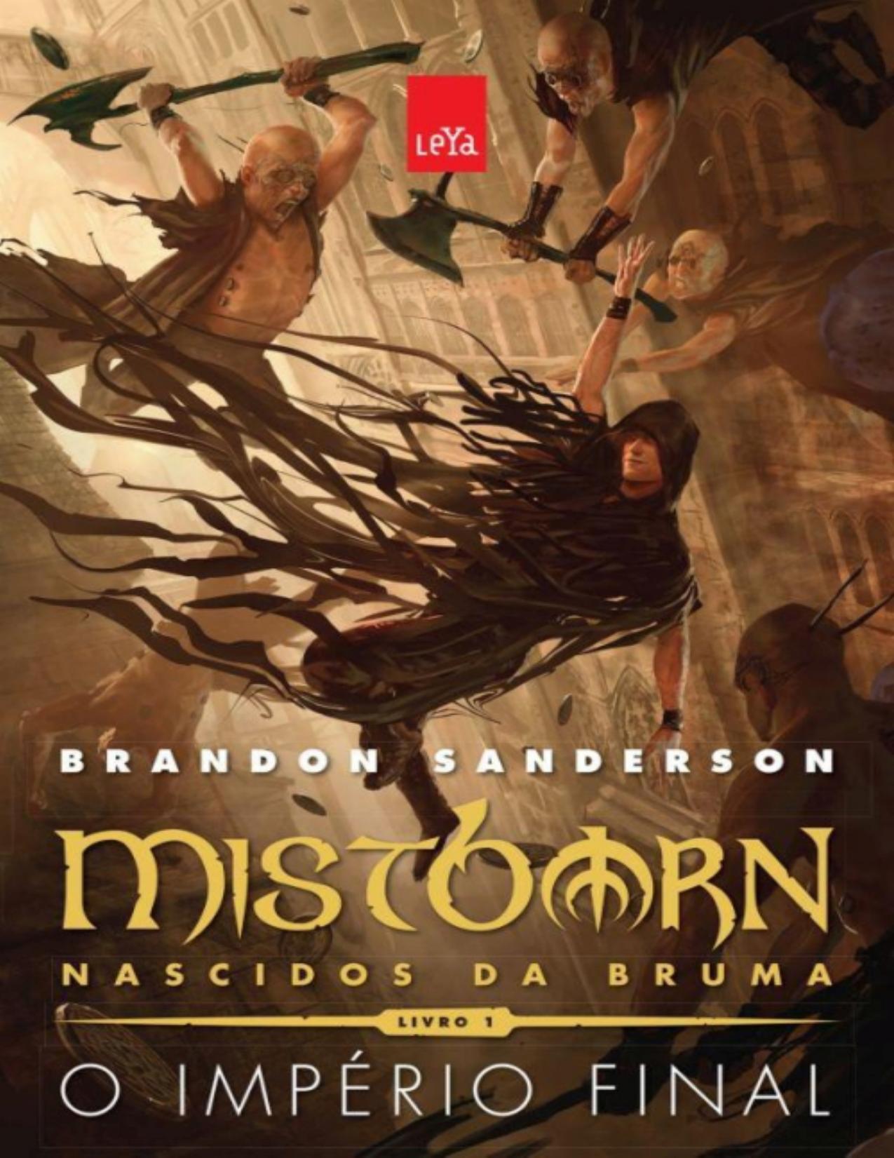 O império final (Mistborn – Primeira Era)