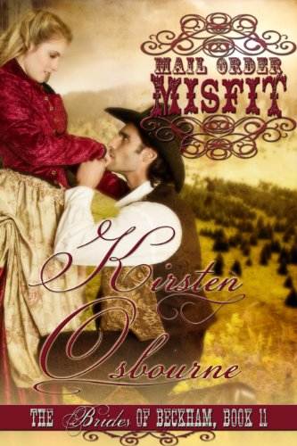 Mail Order Misfit (Brides of Beckham Book 11)