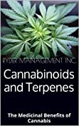 Cannabinoids and Terpenes: The Medicinal Benefits of Cannabis