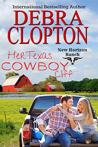 Her Texas Cowboy: Cliff (New Horizon Ranch: Mule Hollow Book 1)