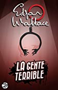 La gente terrible (Spanish Edition)