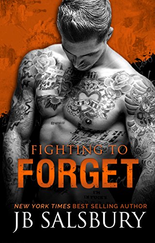 Fighting to Forget (The Fighting Series Book 3)