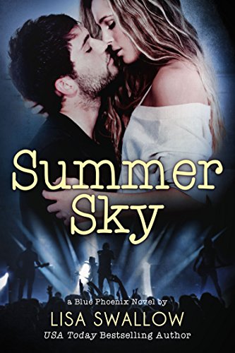 Summer Sky: A British Rock Star Romance (Blue Phoenix Book 1)