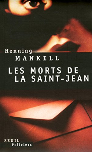 Les Morts de la Saint-Jean (Seuil Policiers) (French Edition)