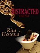 Distracted: A Novella