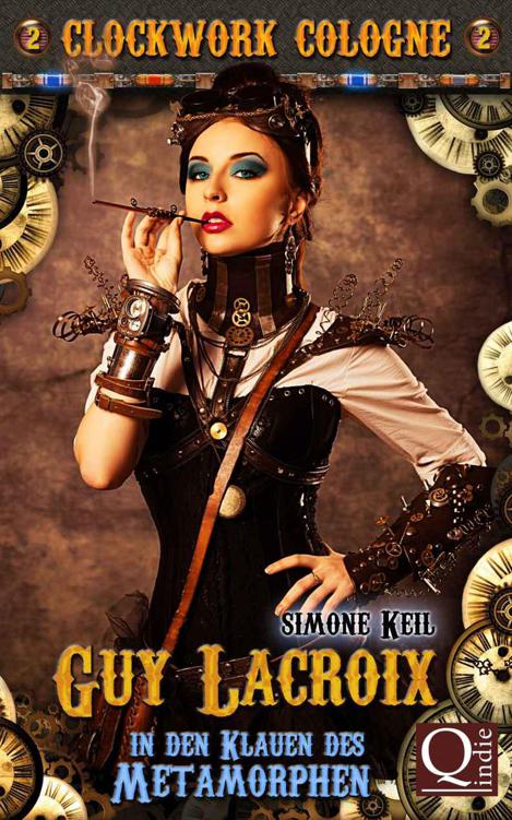 Keil, Simone - Guy Lacroix 01 - In den Klauen des Metamorphen