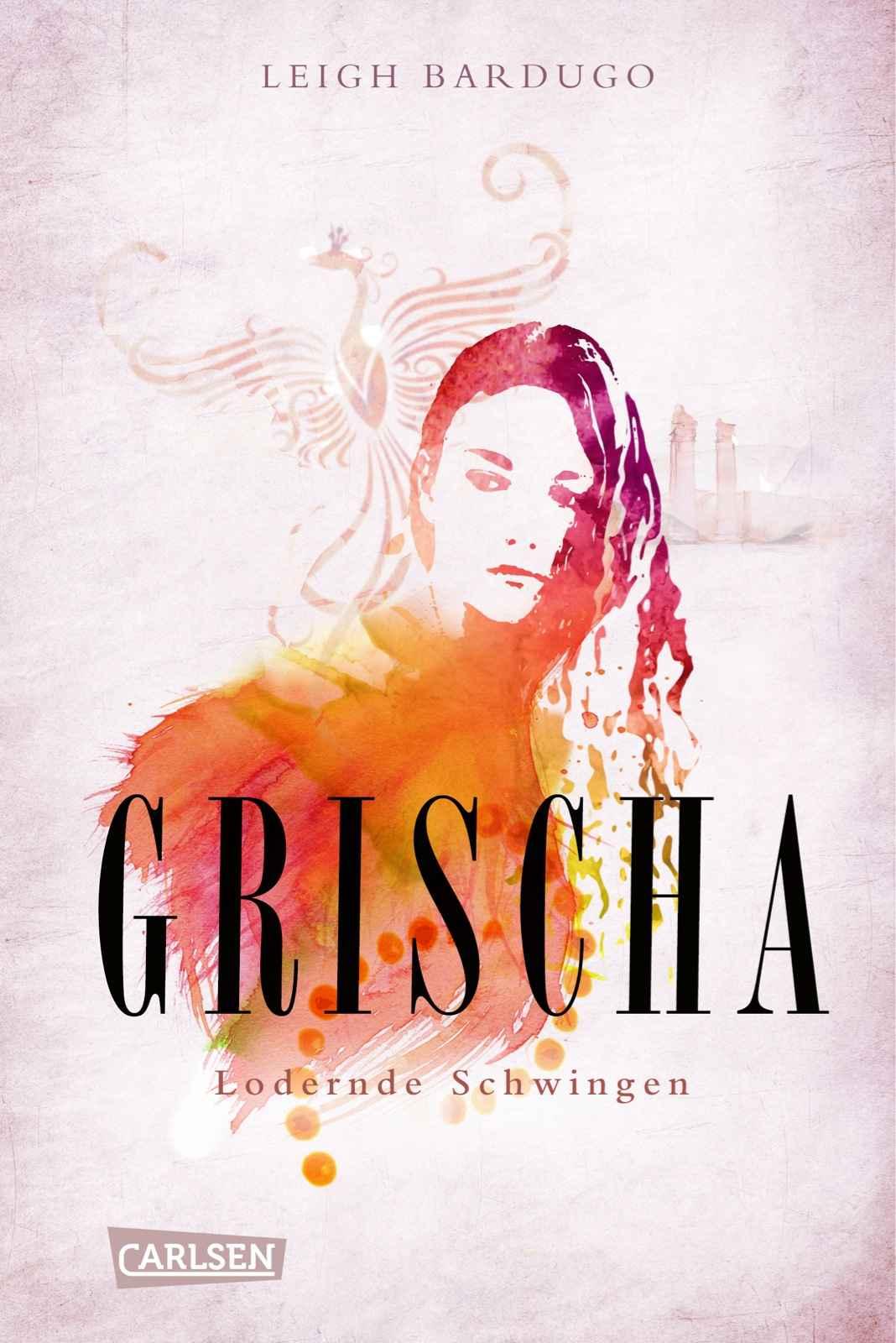 Grischa 03 - Lodernde Schwingen