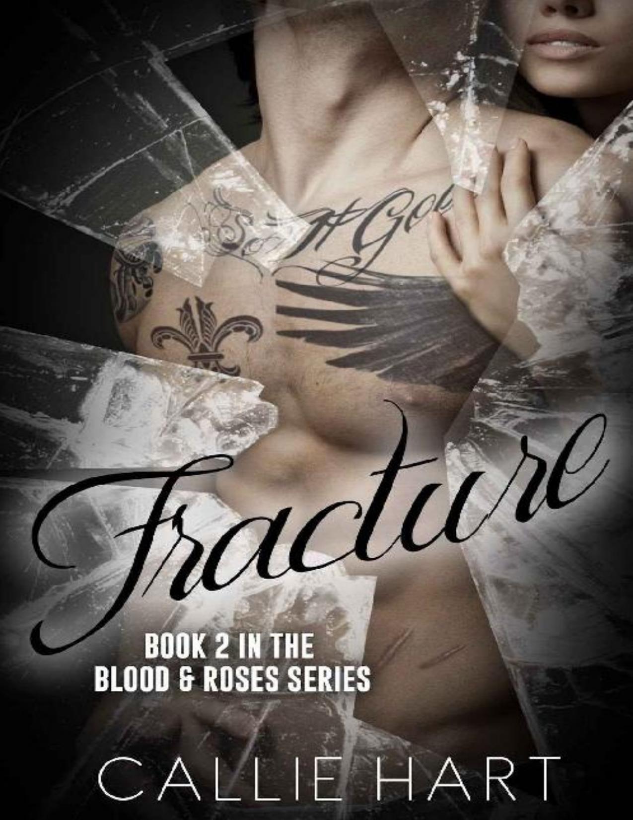 Fracture (Blood & Roses series Book 2)