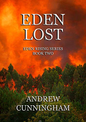 Eden Lost (Eden Rising Post-Apocalyptic Series Book 2)