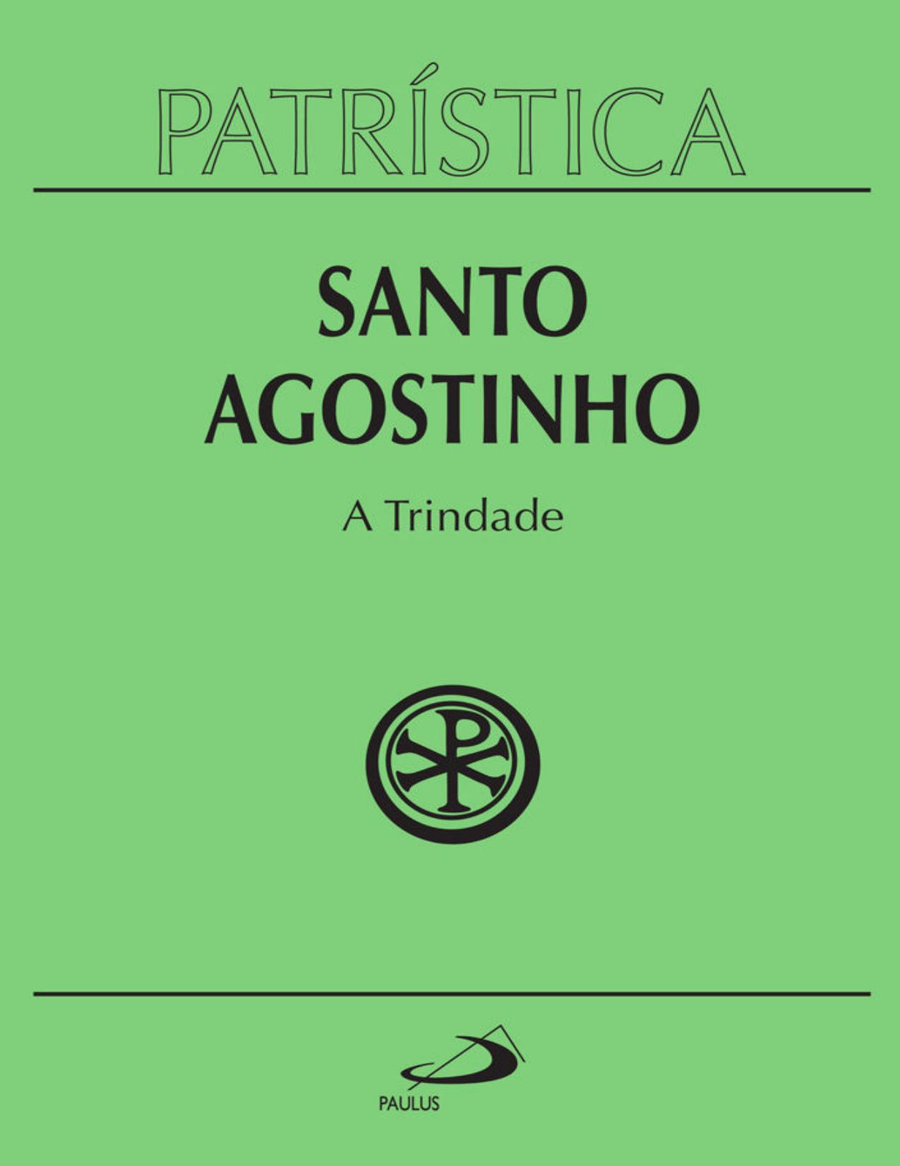 A Trindade (Patrística vol. 7)