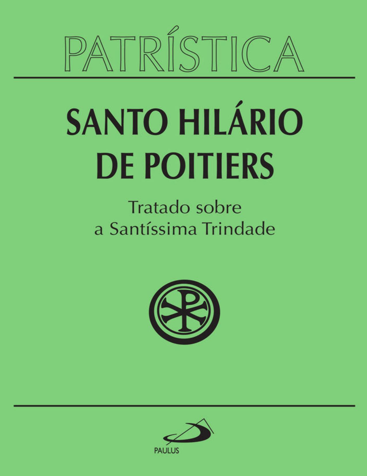 Tratado sobre a Santíssima Trindade (Patrística vol. 22)