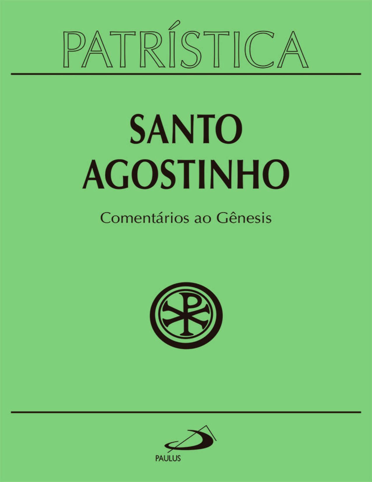 Comentários ao Gênesis (Patrística vol. 21)