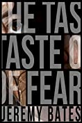 The Taste of Fear: The electrifying thriller from the new master of horror