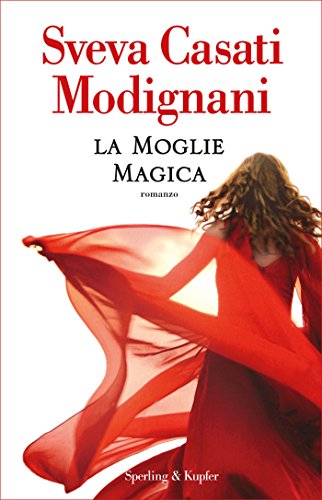 La moglie magica (Italian Edition)