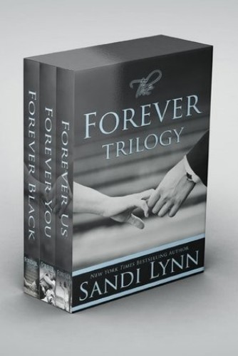 The Forever Trilogy: Forever Black, Forever You, Forever Us