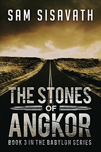 The Stones of Angkor (Purge of Babylon, Book 3)