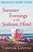 Summer Evenings at the Seafront Hotel: Exclusive Short Story