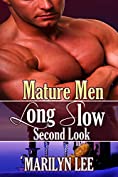 Long, Slow Second Look (Mature Men Book 1)