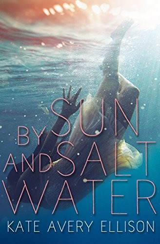 By Sun and Saltwater (Secrets of Itlantis Book 2)