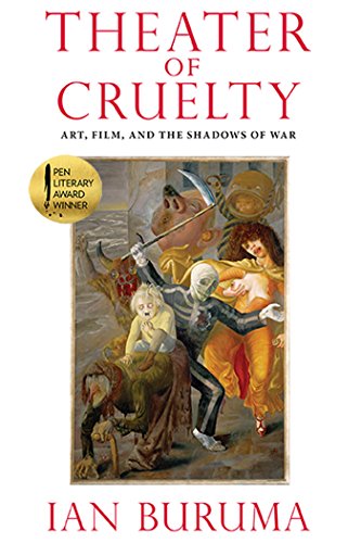 Theater of Cruelty: Art, Film, and the Shadows of War (New York Review Books Collections)